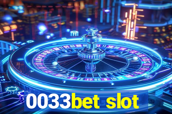 0033bet slot